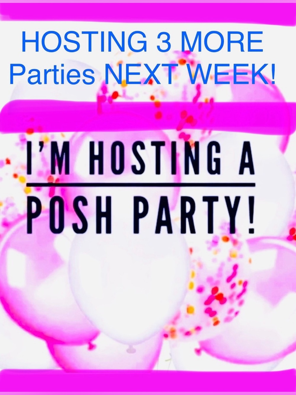 HOSTING 3 POSH PARTIES NEXT WEEK! 🎉